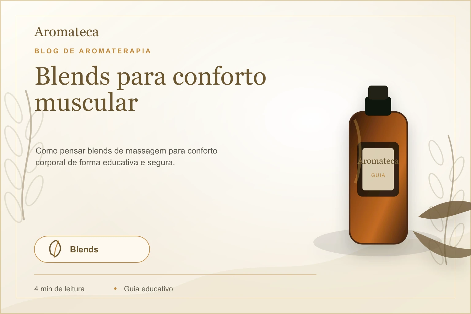 Capa do blog Aromateca para o artigo Blends para conforto muscular