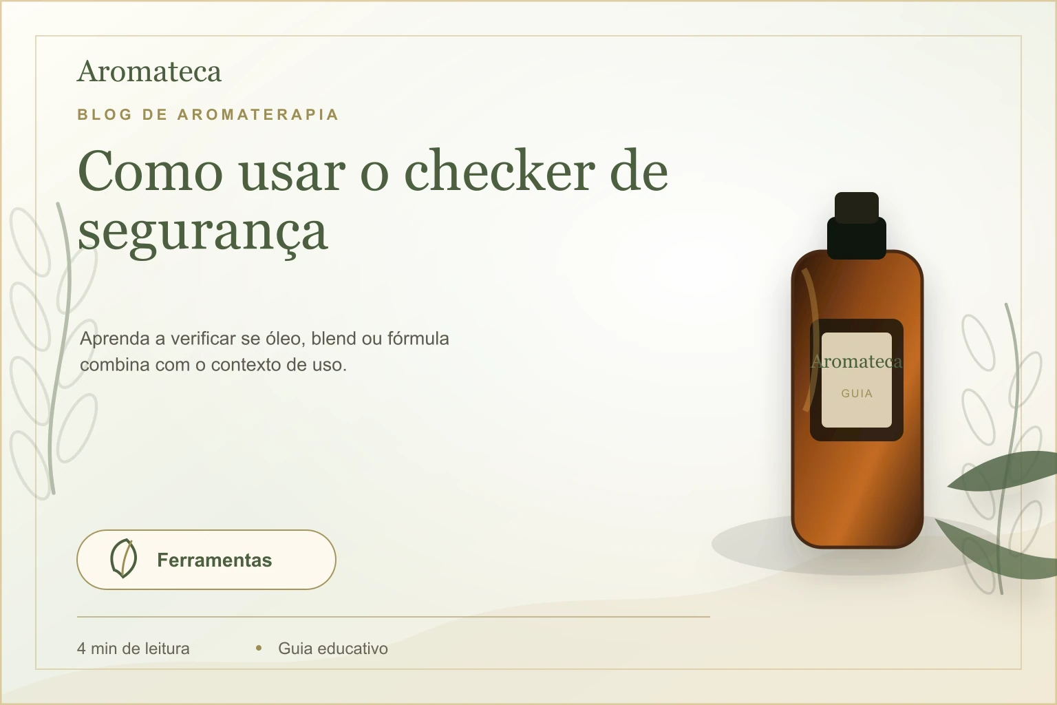 Capa do blog Aromateca para o artigo Como usar o checker de segurança