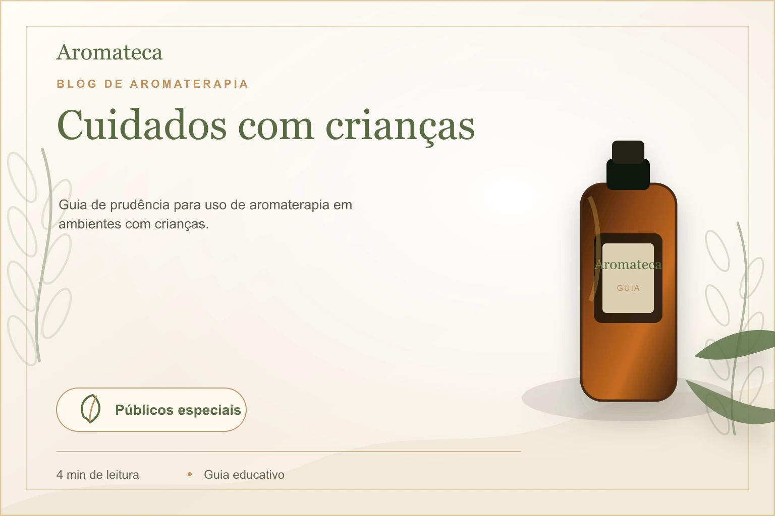 Capa do blog Aromateca para o artigo Cuidados com crianças