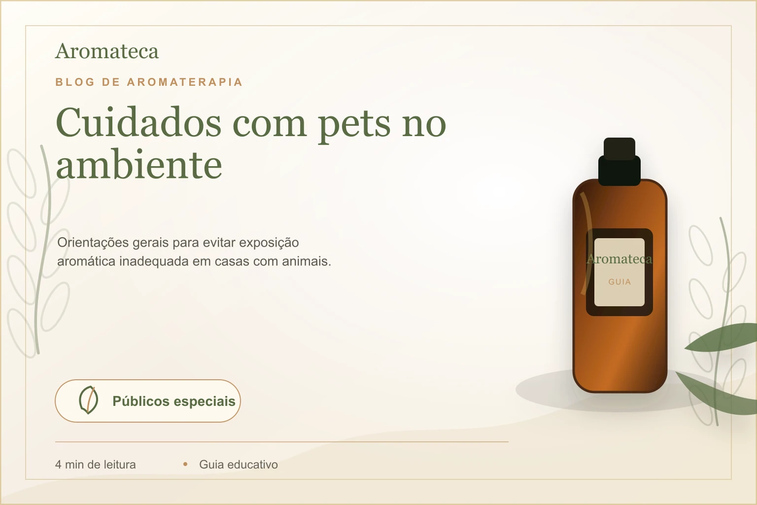 Capa do blog Aromateca para o artigo Cuidados com pets no ambiente
