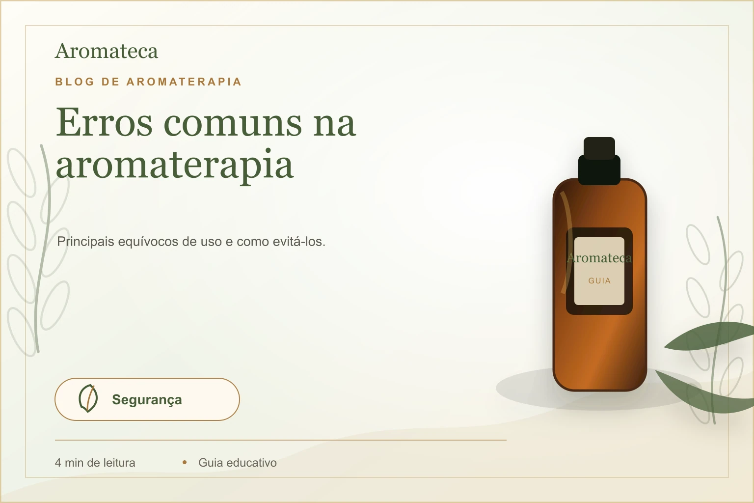 Capa do blog Aromateca para o artigo Erros comuns na aromaterapia