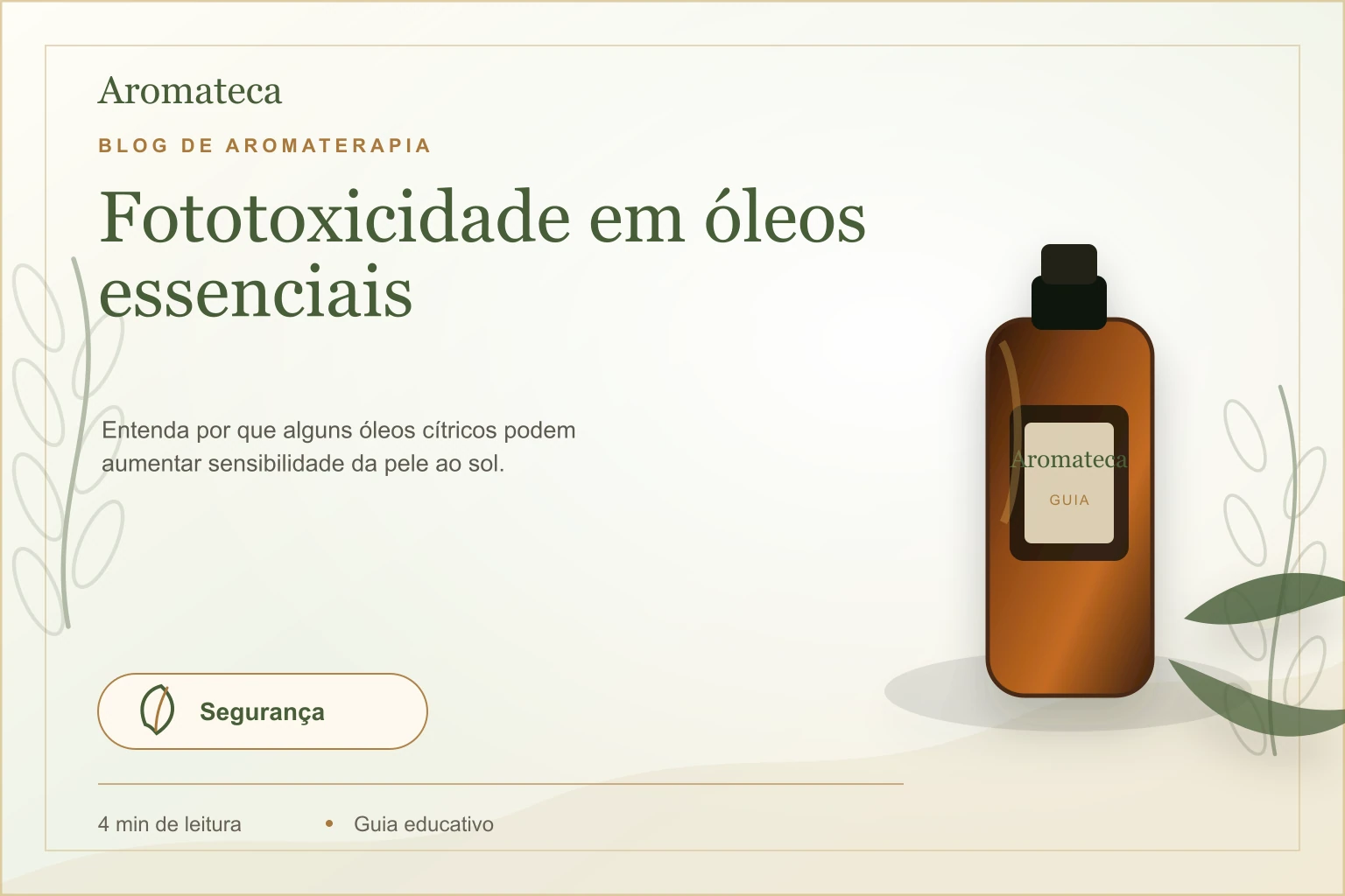 Capa do blog Aromateca para o artigo Fototoxicidade em óleos essenciais