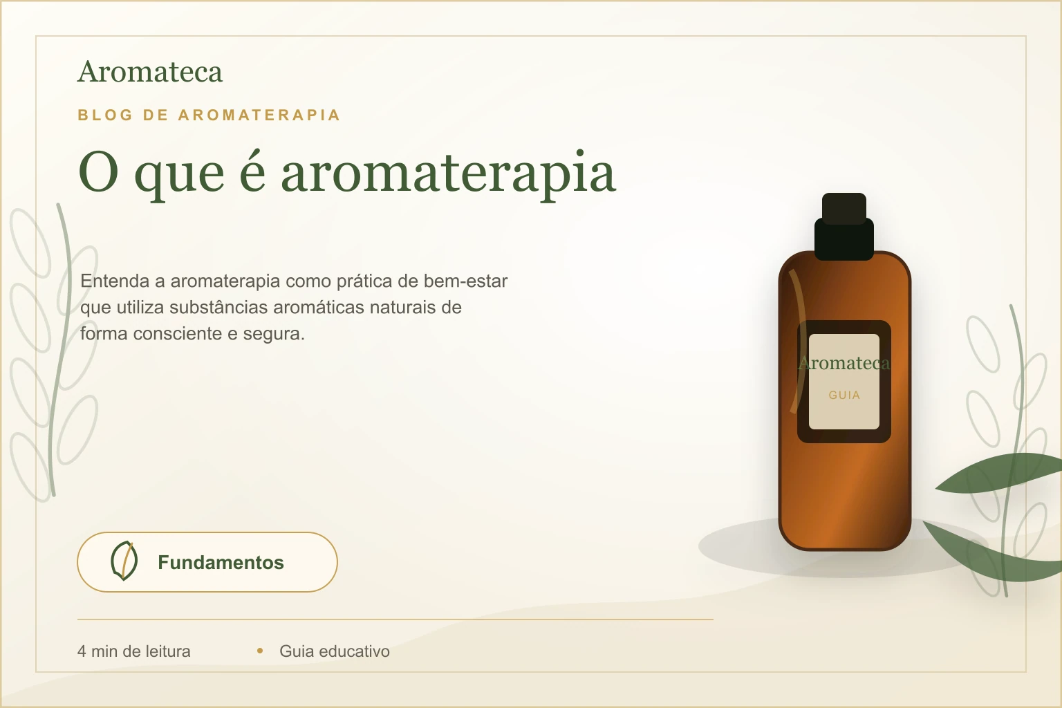 Capa do blog Aromateca para o artigo O que é aromaterapia
