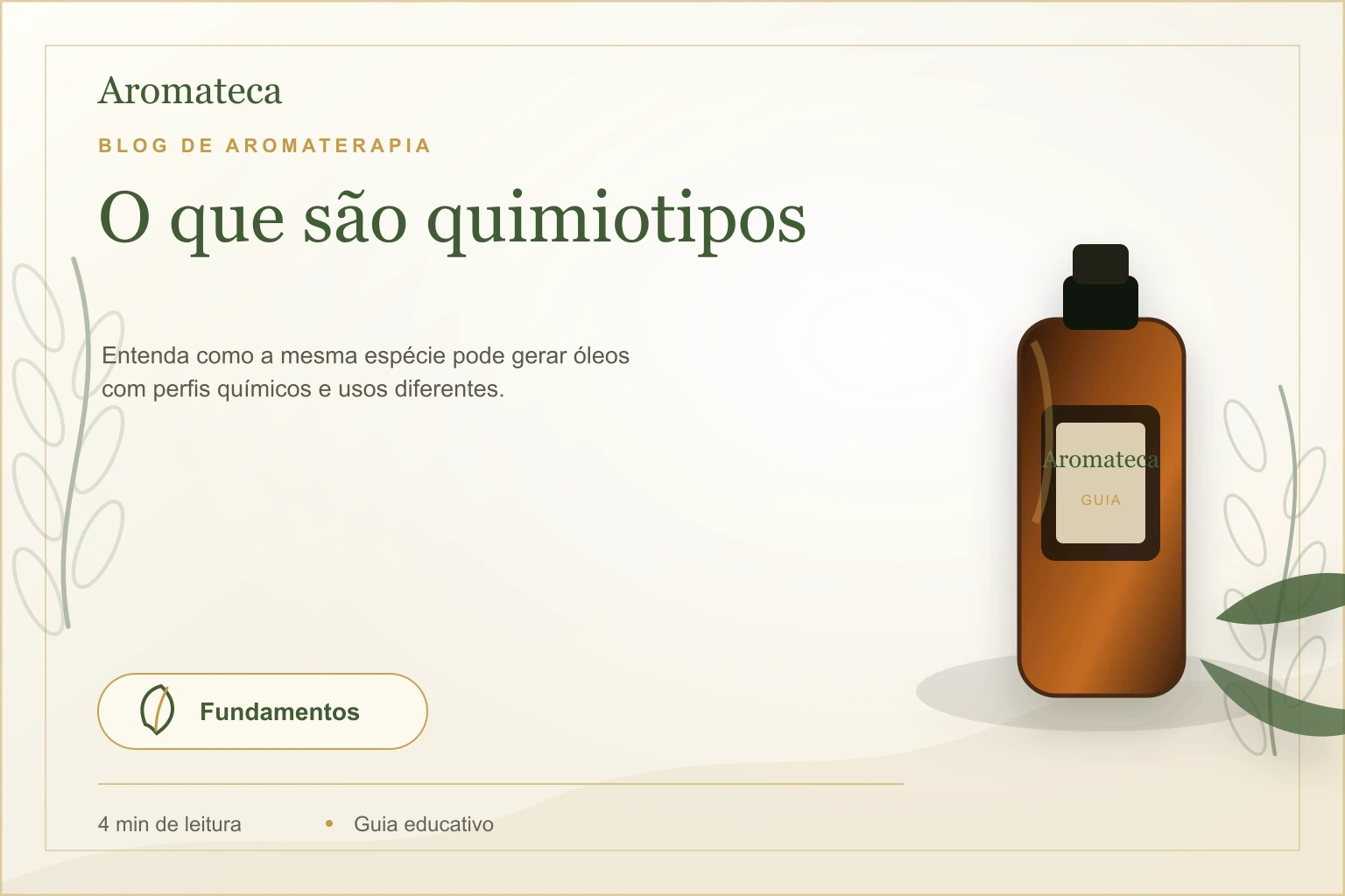 Capa do blog Aromateca para o artigo O que são quimiotipos