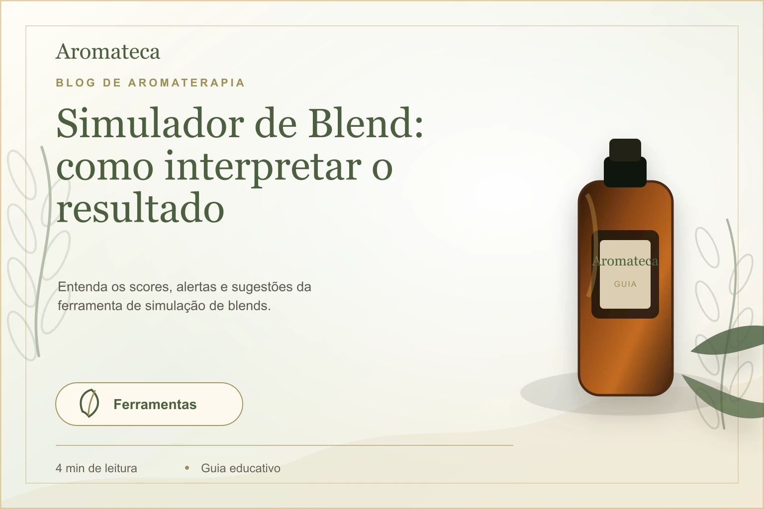 Capa do blog Aromateca para o artigo Simulador de Blend: como interpretar o resultado