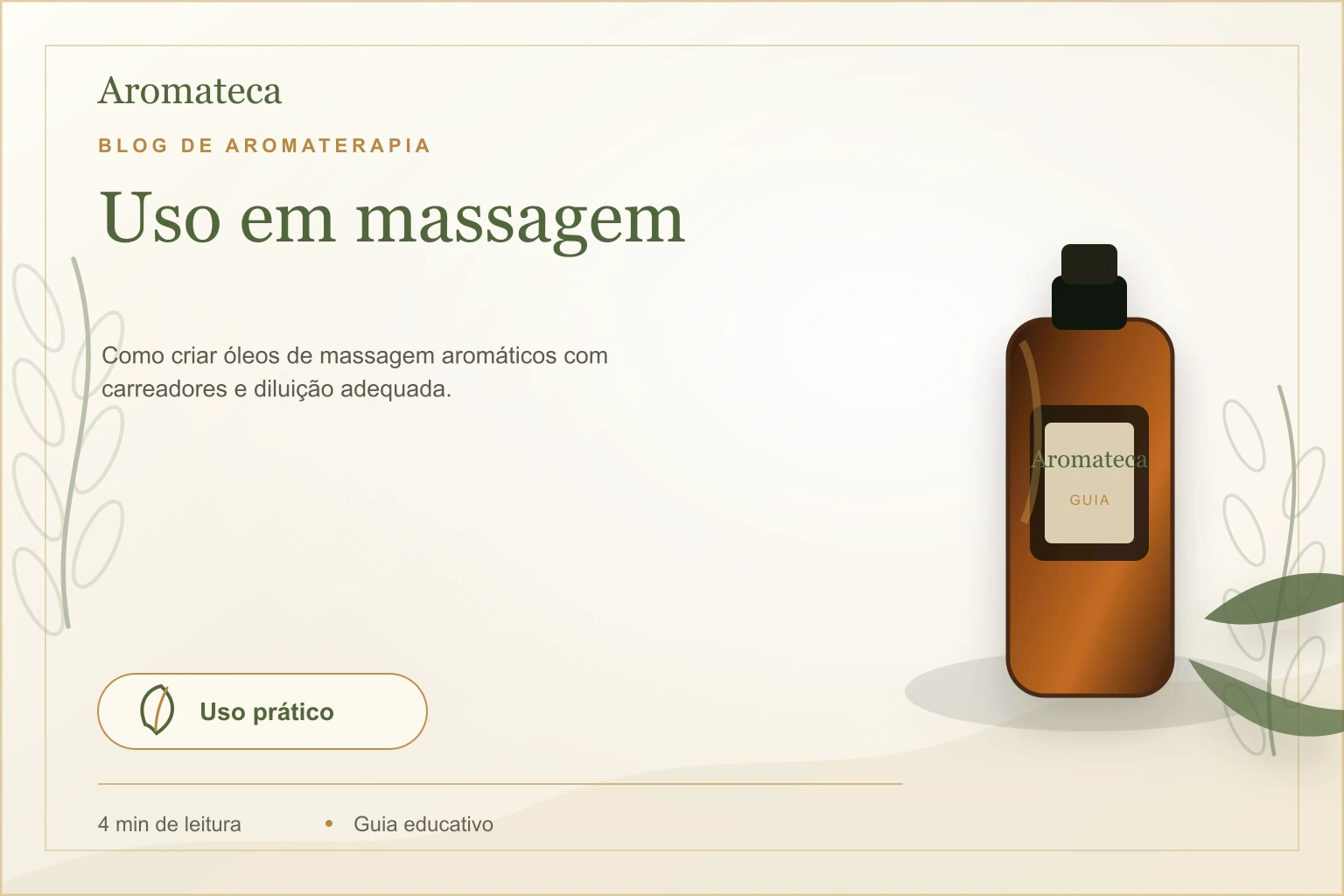 Capa do blog Aromateca para o artigo Uso em massagem