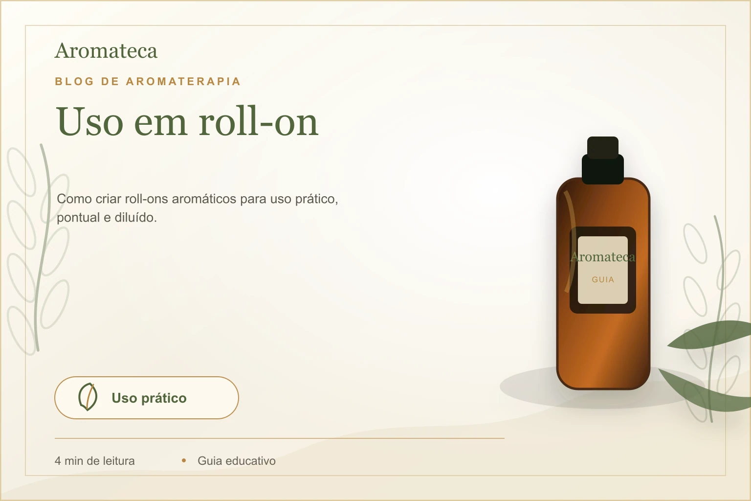 Capa do blog Aromateca para o artigo Uso em roll-on
