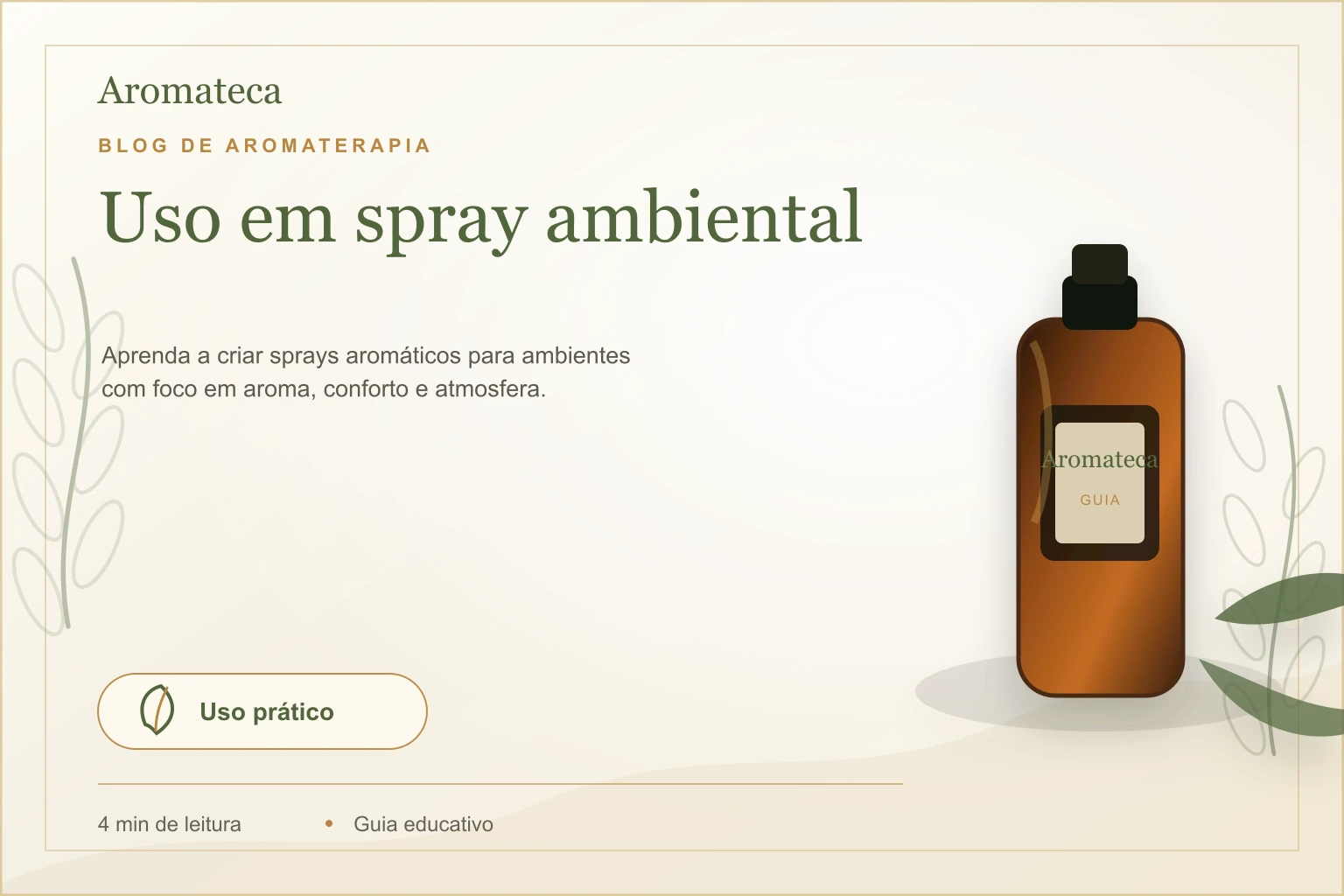 Capa do blog Aromateca para o artigo Uso em spray ambiental